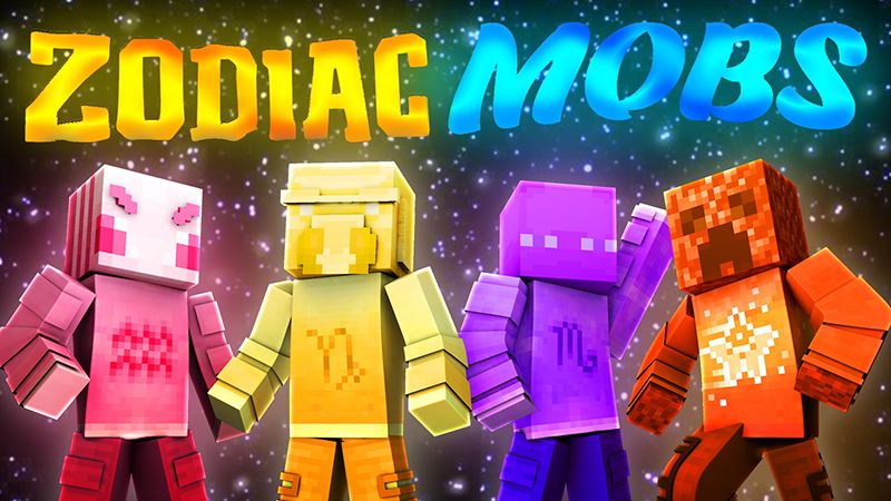 Zodiac Mobs