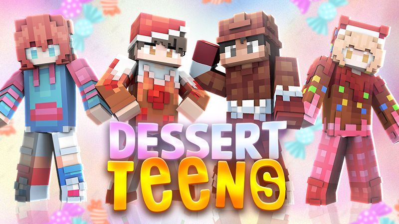 Dessert Teens on the Minecraft Marketplace by The Lucky Petals