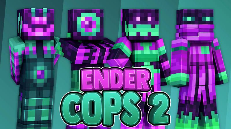 Ender Cops 2 Ender Cops 2