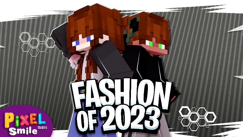 Fashion of 2023 on the Minecraft Marketplace by Pixel Smile Studios