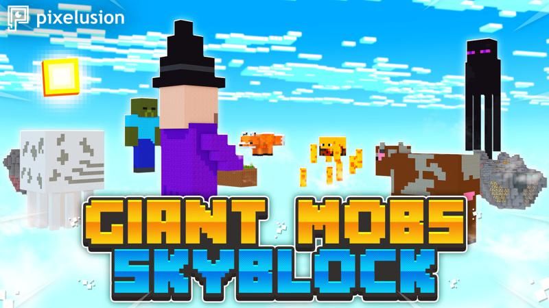 Giant Mobs Skyblock