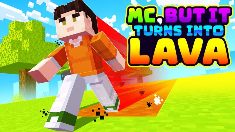 MC but It Turns Into Lava on the Minecraft Marketplace by BLOCKLAB Studios