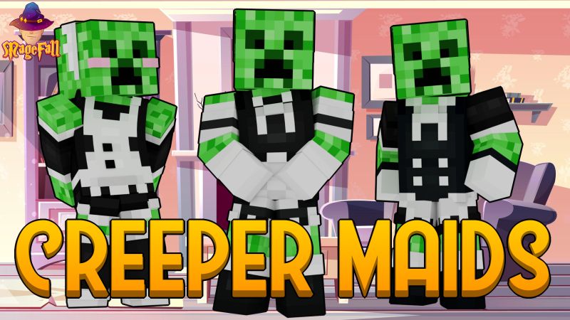 Creeper Maids
