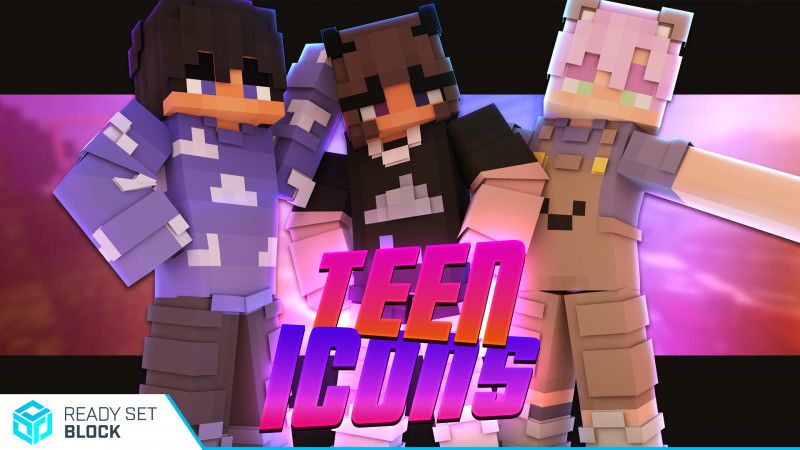 Teen Icons on the Minecraft Marketplace by Ready, Set, Block!