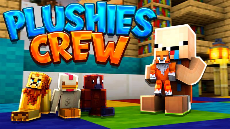 Plushies Crew on the Minecraft Marketplace by PixelOneUp Plushies Crew on the Minecraft Marketplace by PixelOneUp