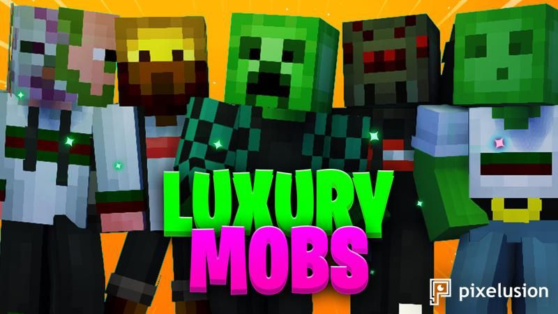 Luxury Mobs on the Minecraft Marketplace by Pixelusion Luxury Mobs on the Minecraft Marketplace by Pixelusion