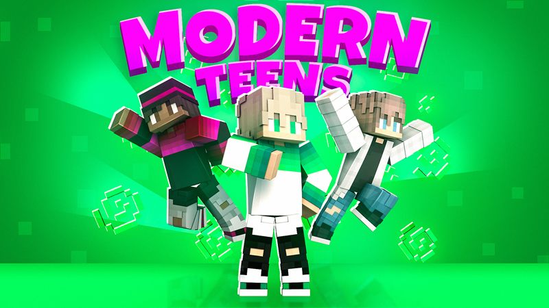 Modern Teens