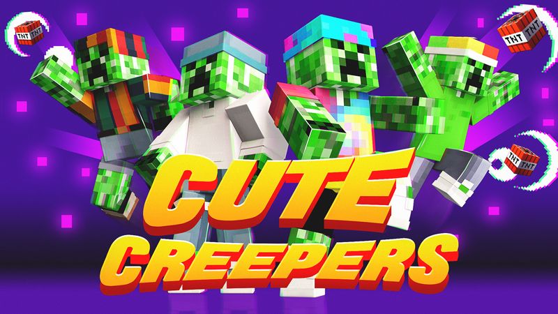 Cute Creepers Cute Creepers