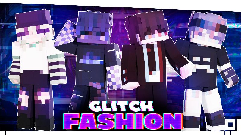 Glitch Fashion on the Minecraft Marketplace by inPixel Glitch Fashion on the Minecraft Marketplace by inPixel