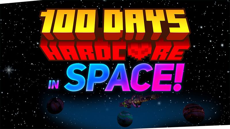 100 DAYS HARDCORE in SPACE!