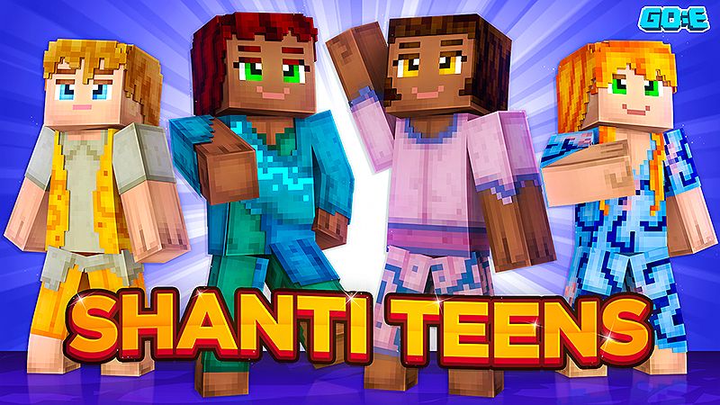 Shanti Teens on the Minecraft Marketplace by GoE-Craft Shanti Teens on the Minecraft Marketplace by GoE-Craft