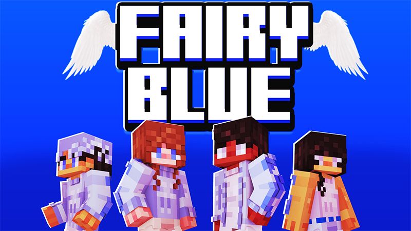Fairy Blue on the Minecraft Marketplace by Pickaxe Studios Fairy Blue on the Minecraft Marketplace by Pickaxe Studios