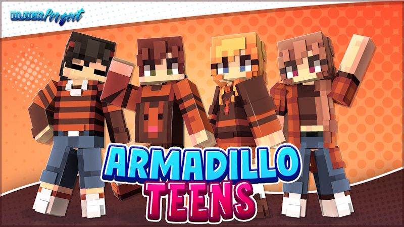 Armadillo Teens on the Minecraft Marketplace by Block Perfect Studios