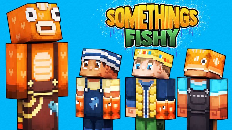 Something's Fishy Something's Fishy