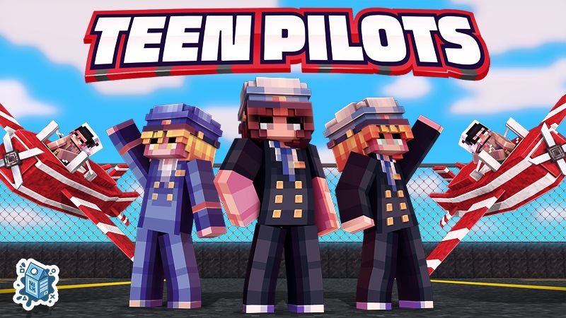 Teen Pilots
