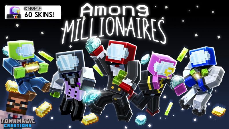 Among Millionaires on the Minecraft Marketplace by Tomhmagic Creations