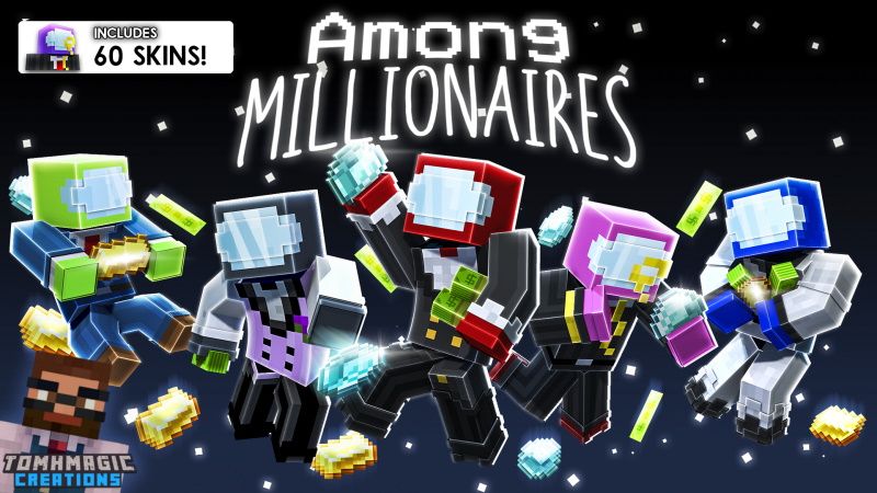 Among Millionaires on the Minecraft Marketplace by Tomhmagic Creations Among Millionaires on the Minecraft Marketplace by Tomhmagic Creations