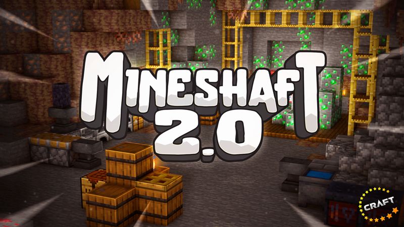 Mineshaft 2.0