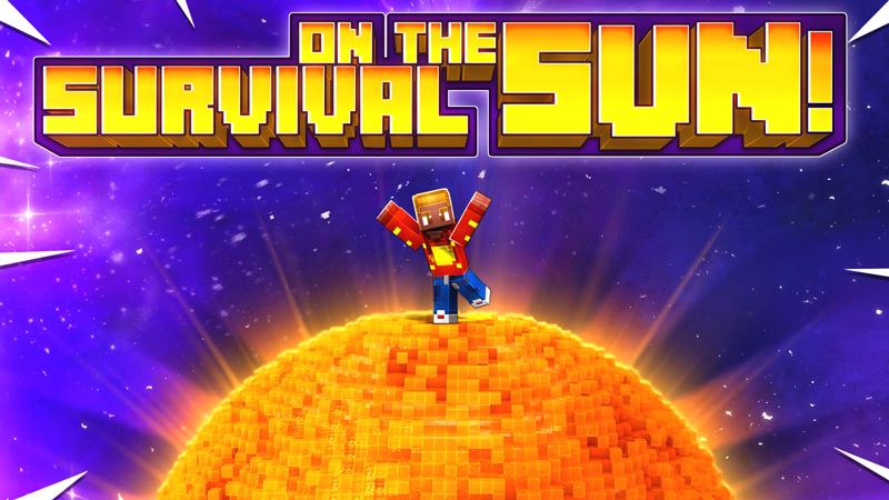 Survival on the SUN!