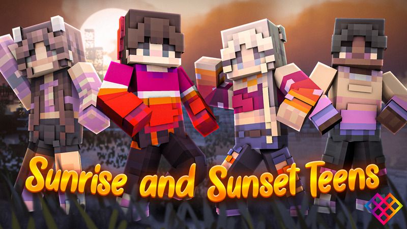 Sunrise and Sunset Teens
