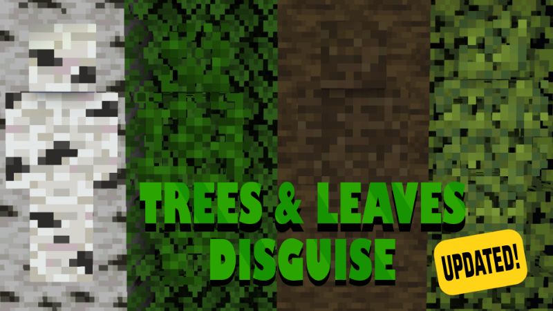 Trees  Leaves Disguise on the Minecraft Marketplace by Pixelationz Studios