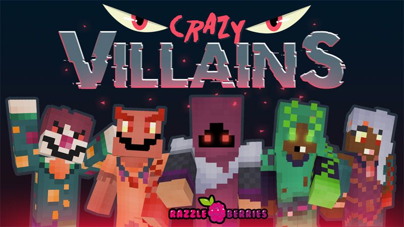 Crazy Villains