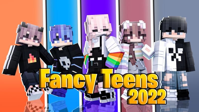 Fancy Teens 2022