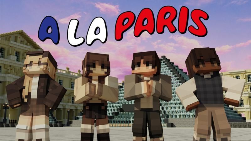 A La Paris on the Minecraft Marketplace by FTB A La Paris on the Minecraft Marketplace by FTB