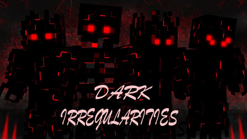 Dark Irregularities on the Minecraft Marketplace by Pixelationz Studios