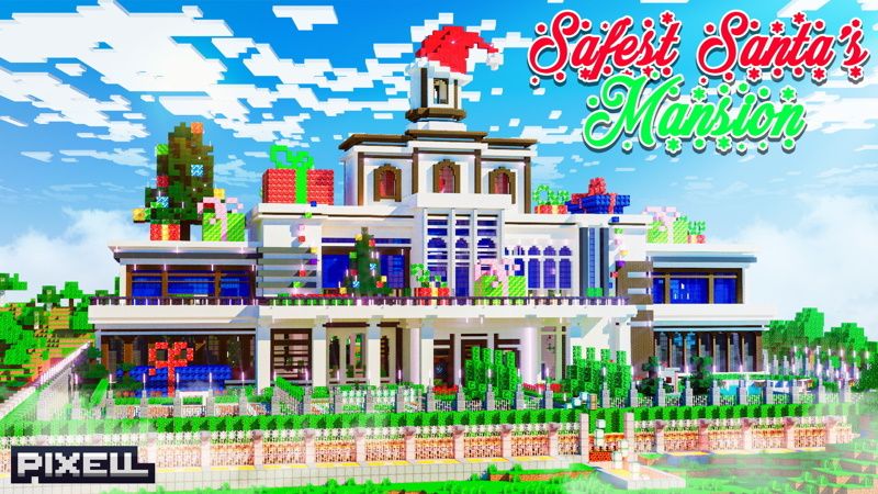 Safest Santas Mansion