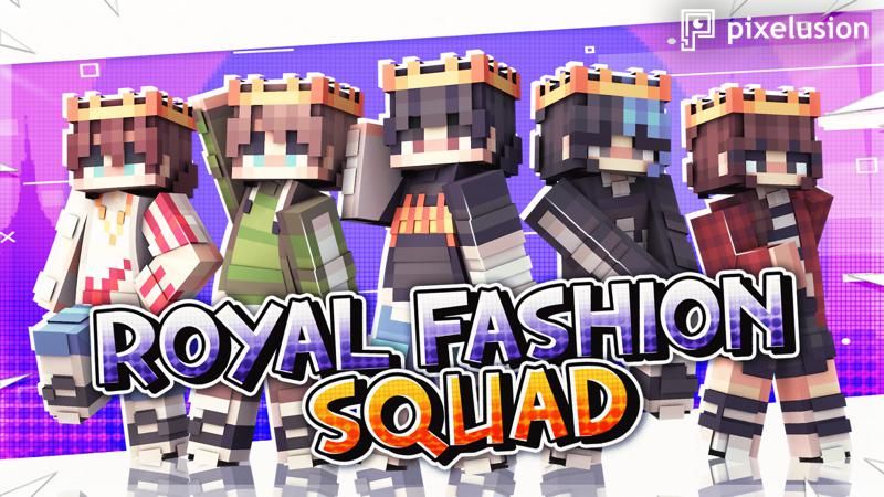 Royal Fashion Squad on the Minecraft Marketplace by Pixelusion
