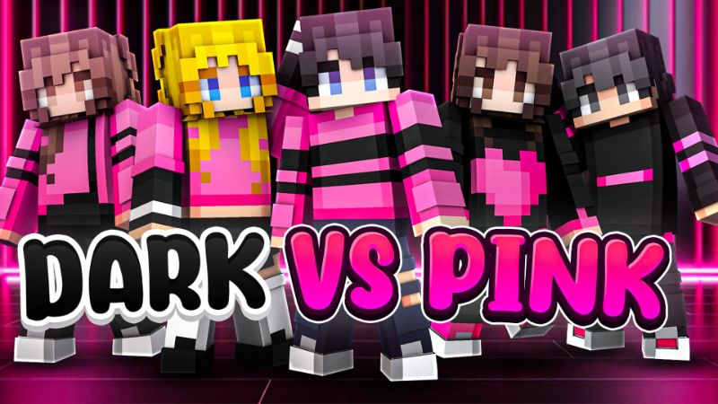 Dark VS Pink