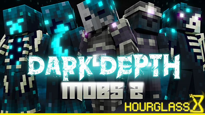 Dark Depth Mobs 2