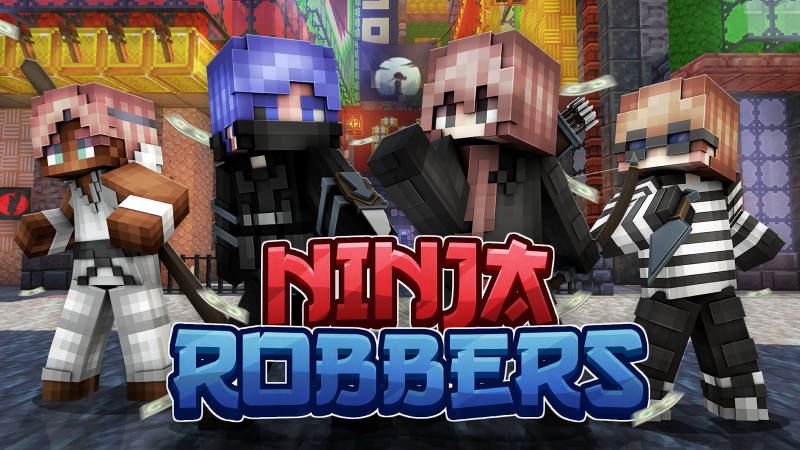 Ninja Robbers