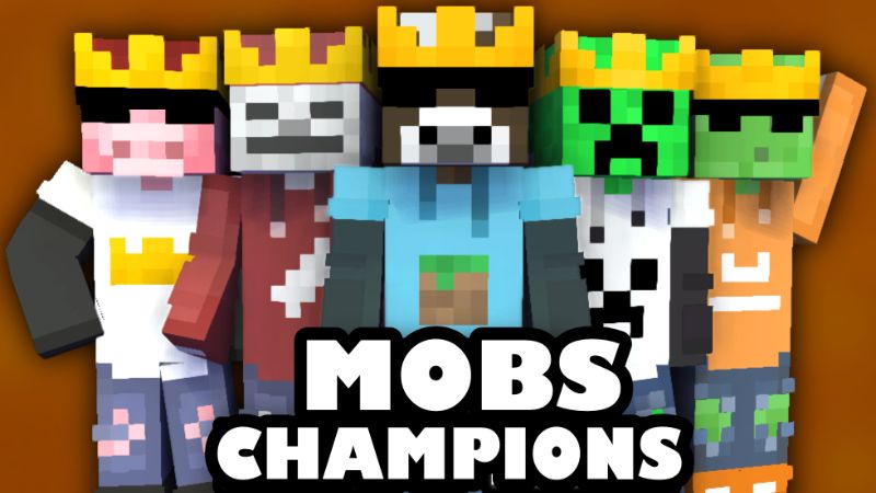 Mob Champions