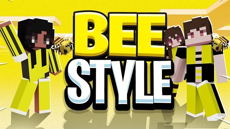 BEE STYLE on the Minecraft Marketplace by ChewMingo BEE STYLE on the Minecraft Marketplace by ChewMingo