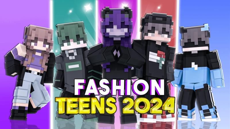 Fashion Teens 2024 on the Minecraft Marketplace by DogHouse