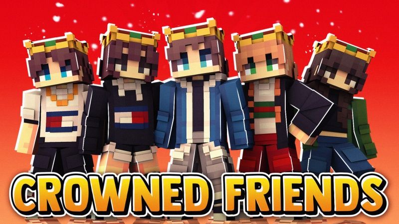 Crowned Friends on the Minecraft Marketplace by Fall Studios