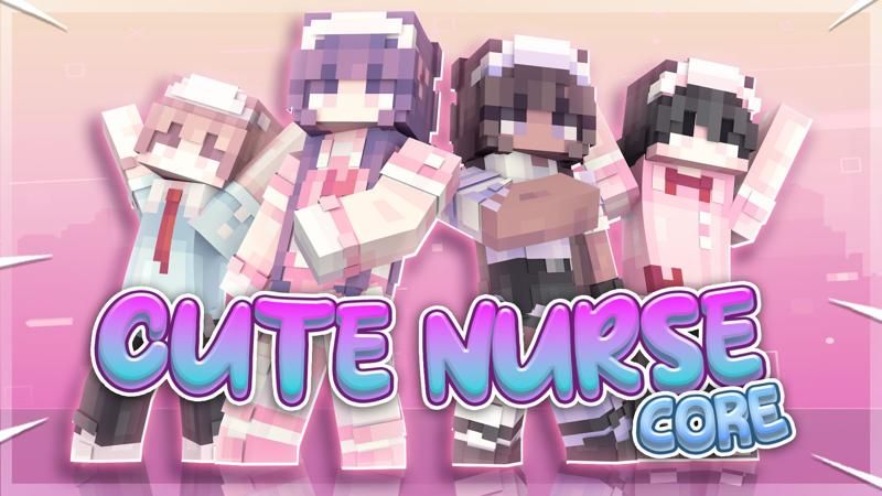 Cute Nurse Core