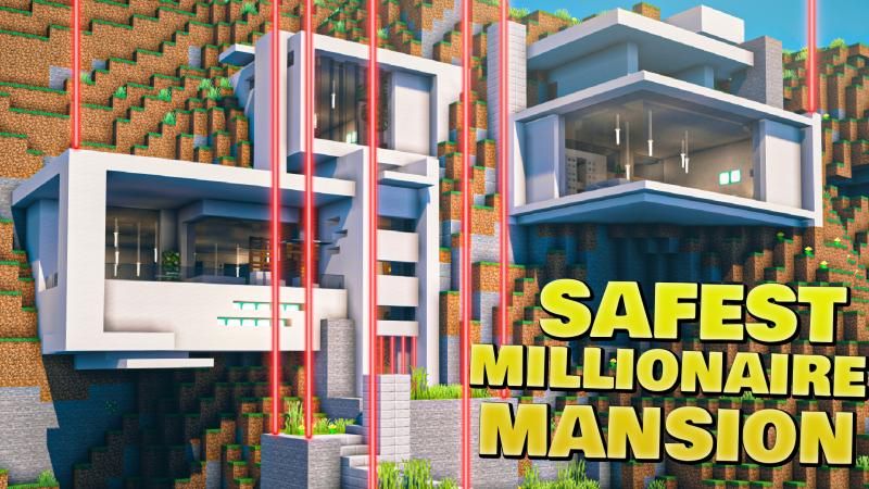 Safest Millionaire Mansion