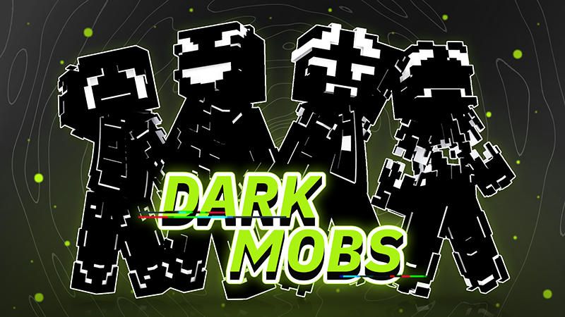 Dark Mobs on the Minecraft Marketplace by Red Eagle Studios