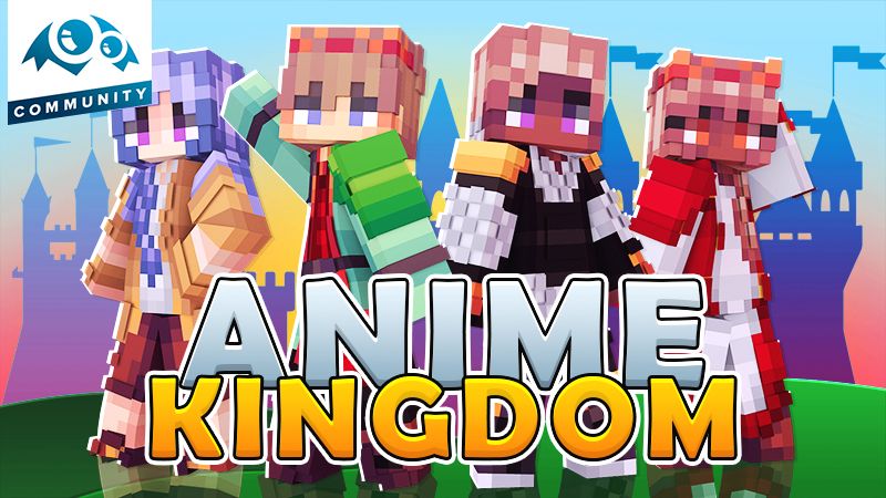 Anime Kingdom