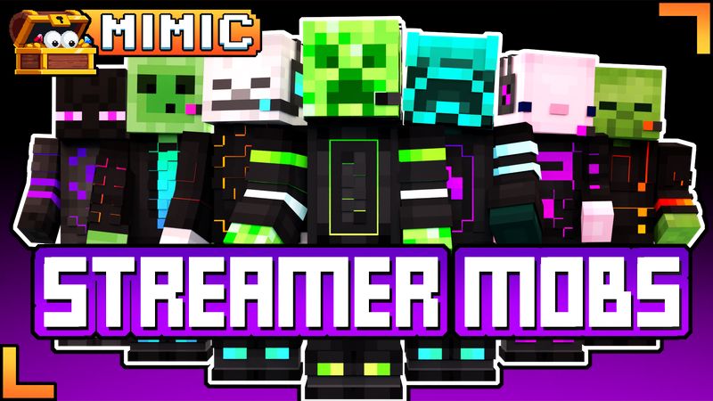 Streamer Mobs on the Minecraft Marketplace by Mimic