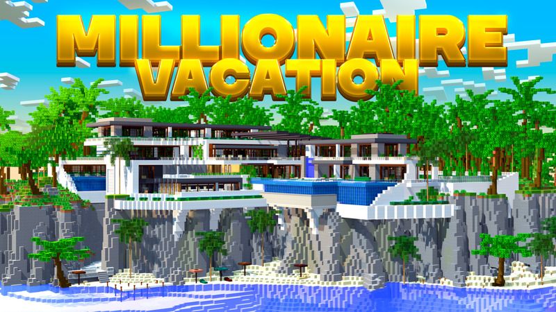 Millionaire Vacation on the Minecraft Marketplace by 4KS Studios