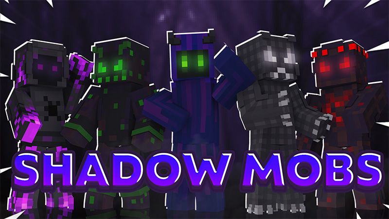 Shadow Mobs on the Minecraft Marketplace by Cynosia Shadow Mobs on the Minecraft Marketplace by Cynosia
