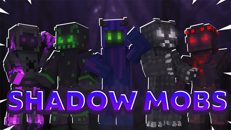 Shadow Mobs