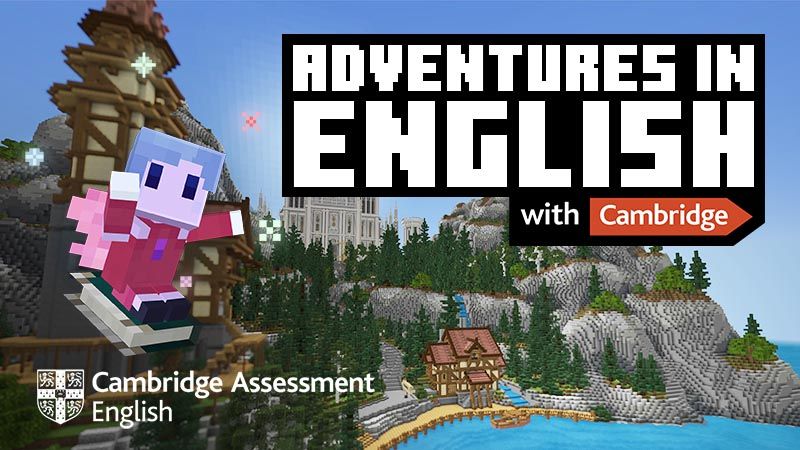 Adventures in English on the Minecraft Marketplace by Cambridge Assessment English