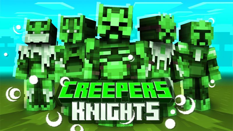 Creepers Knights on the Minecraft Marketplace by Cubeverse