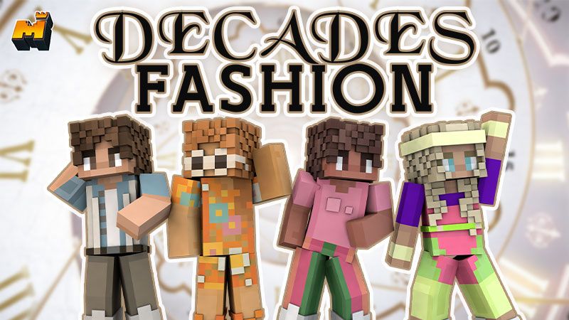 Decades Fashion on the Minecraft Marketplace by Mineplex Decades Fashion on the Minecraft Marketplace by Mineplex