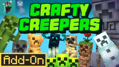 Crafty Creepers AddOn on the Minecraft Marketplace by Polymaps